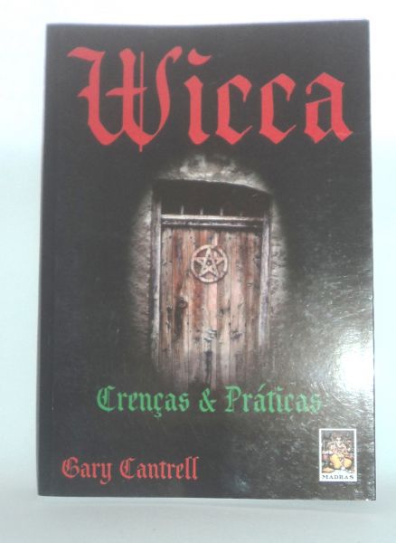 Wicca Crenças e Práticas