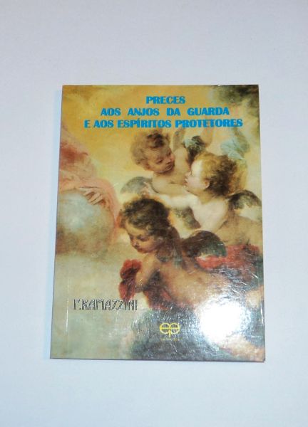 Preces aos Anjos da Guarda e aos Espíritos Protetores